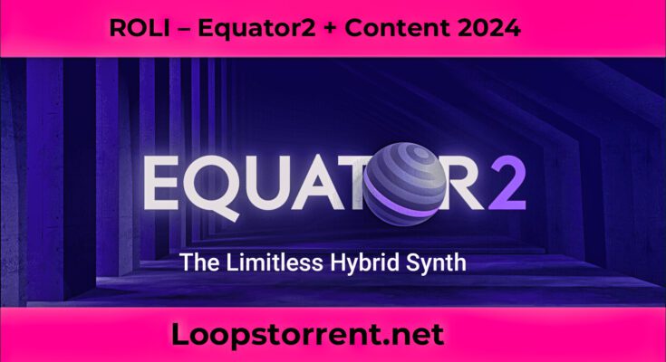 roli equator 2 loopstorrent